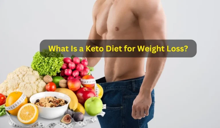 What Is a Keto Diet for Weight Loss?