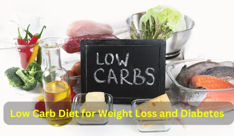 Low Carb Diet for Weight Loss and Diabetes