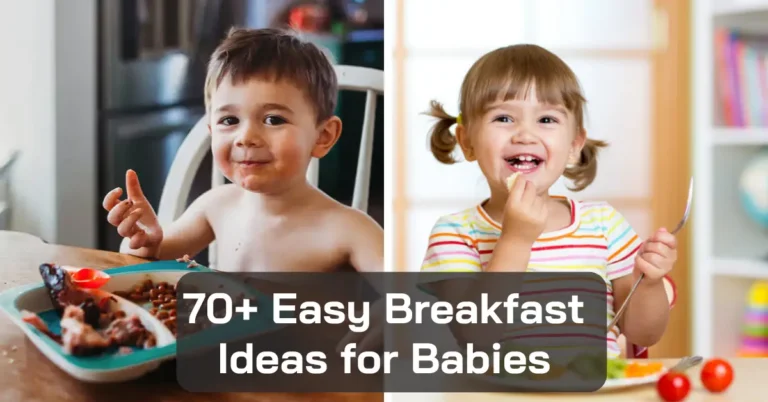 70+ Easy Breakfast Ideas for Babies