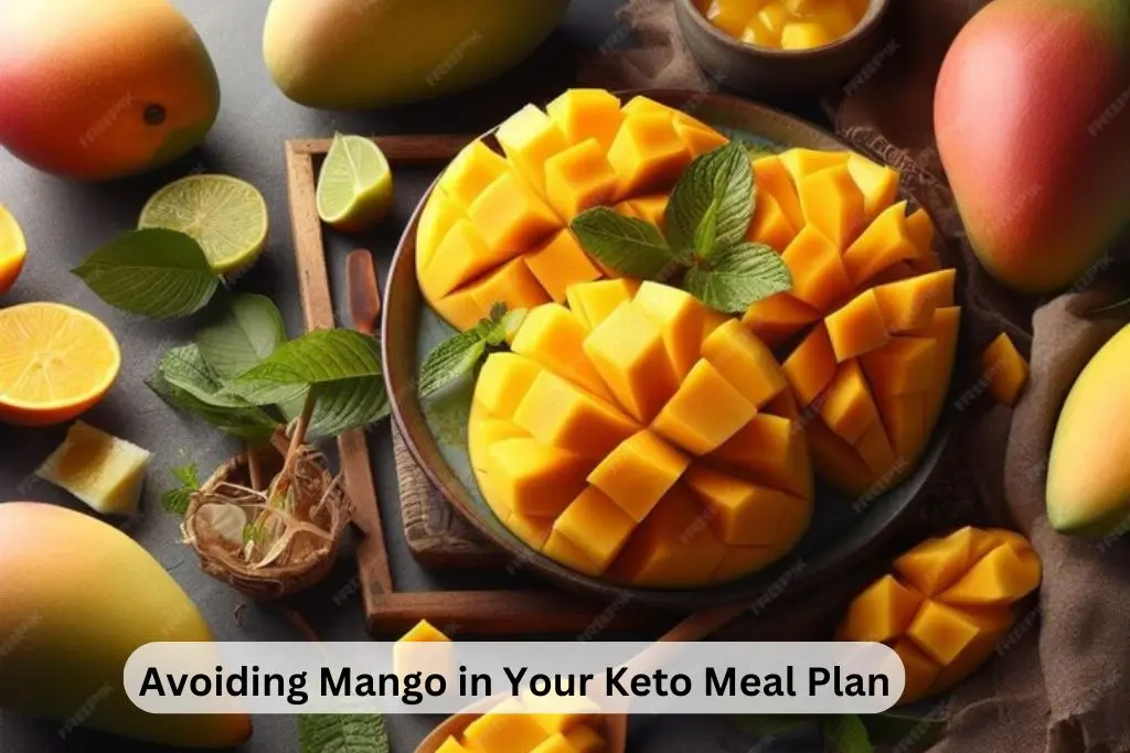 Avoiding Mango in Your Keto Meal Plan