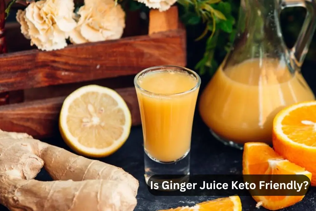 Is Ginger Juice Keto Friendly?