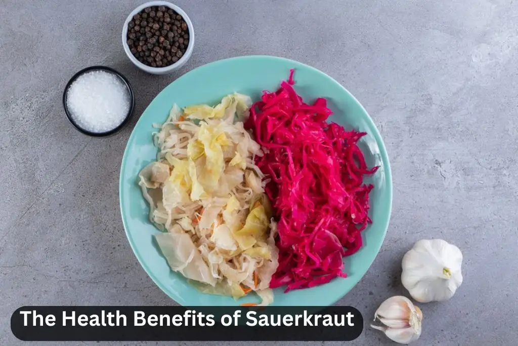 The Health Benefits of Sauerkraut